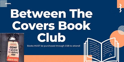 Between the Covers Book Club: Discussing ~ Home is Where the Bodies Are