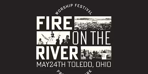 Fire on the River 2026