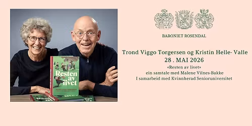Trond Viggo Torgersen & Kristin Helle-Valle \u2013 Resten av livet