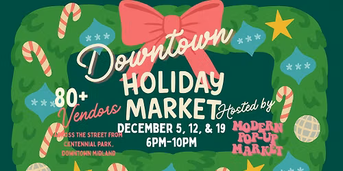 Modern Pop-Up Market Downtown Holiday Market