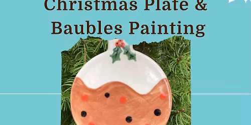 Christmas Plate & Baubles Painting \u2013 Thurs 13th November 6.30PM