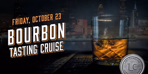 Bourbon Tasting Cruise