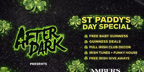 AFTER DARK ST PADDYS DAY \ud83d\udc9a\u2618\ufe0f Manchester's Biggest Tuesday Night!