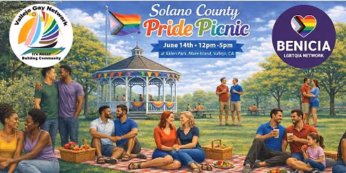 2026 Solano County Pride Picnic by Vallejo Gay Network & Benicia LGBTQIA Network