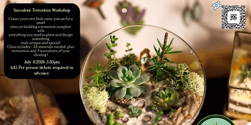 Succulent Terrarium Workshop