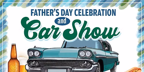 Father's Day Celebration and Car Show