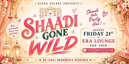 Shaadi Gone Wild
