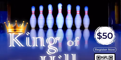 Annual King Of The Hill Tournament