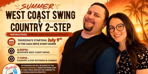 Country 2-Step Patterns & Combos 4-Week Series \u2022 Thurs Starting 7\/9 @ Casa Ortiz w. Julia & Patrick