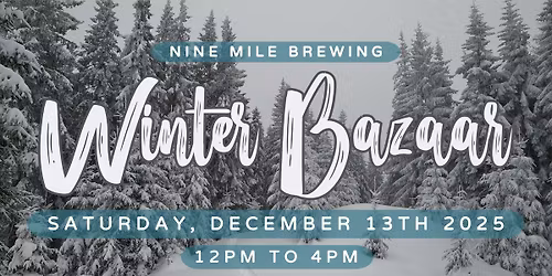 Nine Mile's Winter Bazaar