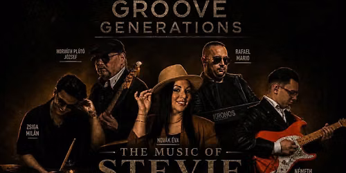\ud83c\udfb6\u2728 GROOVE GENERATIONS \u2013 THE MUSIC OF STEVIE WONDER \u2728\ud83c\udfb6