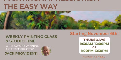 Painting: Impressionism the Easy Way with Jack Providenti
