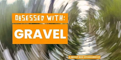 Obsessed with: Gravel