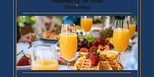 The Thrive community presents a Gentlemen's Brunch