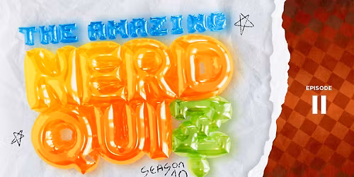 The Amazing Nerdquiz - Season 10 Episode 2