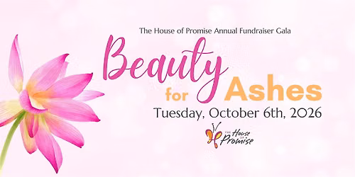 2026 Beauty for Ashes Fundraiser Gala