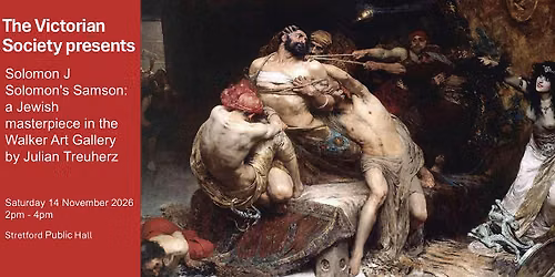 Solomon J Solomon's Samson: a Jewish masterpiece in the Walker Art Gallery