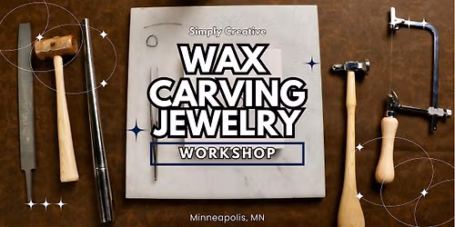 Wax Carving Jewelry Class