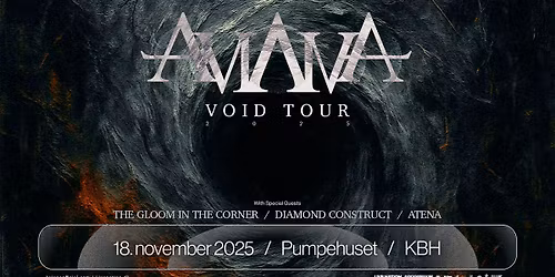 AVIANA [Support: Diamond Construct+The Gloom In The Corner+Atena] \/\/ Pumpehuset \/\/ 18. november 2025