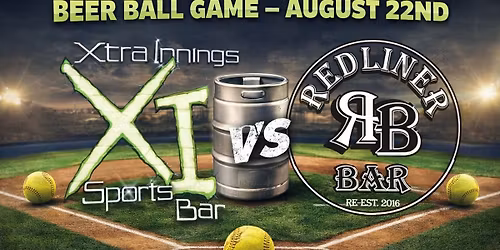 Xtra Innings Vs Redliner Beer Ball