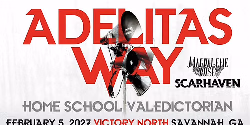 Adelitas Way w\/ Magdalene Rose and Scarhaven