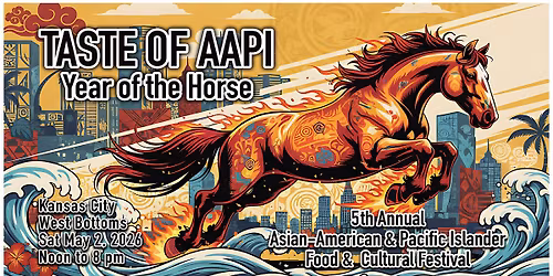 Taste of AAPI 2026 | KC\u2019s Premier Asian & Pacific Islander Food & Cultural Festival