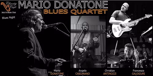 MARIO DONATONE QUARTET | BluesNight