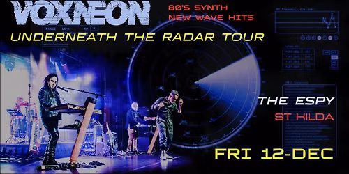 VOXNEON | The Espy, Melbourne