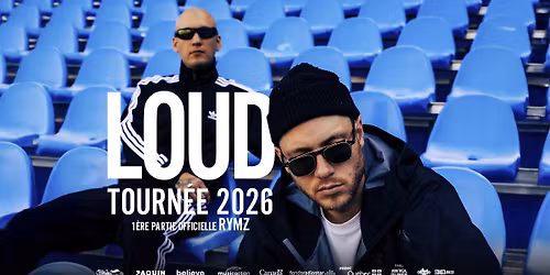 LOUD - TOURN\u00c9E 2026