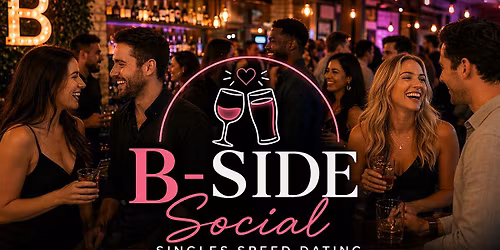 Thursday Night Singles Speed Dating at B-Side Social in Fairfax, Virginia