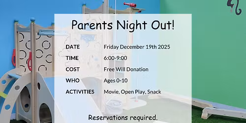 Parents Night Out! December 19th