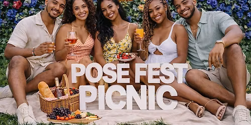 P O S E FEST PICNIC