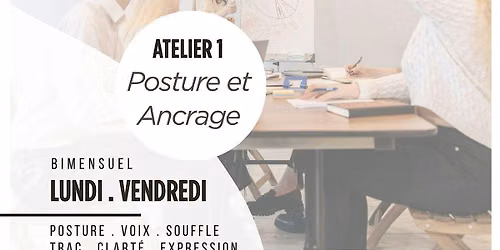 Atelier Communication : Posture et Ancrage