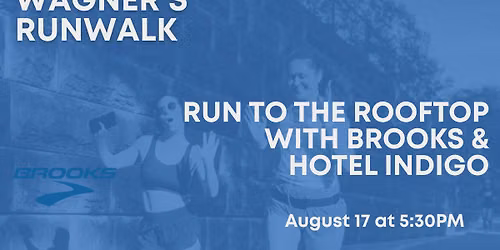 Wagners Run to the Rooftop with Brooks!