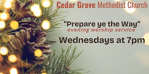 Prepare Ye The Way: Evening Worship Service Series