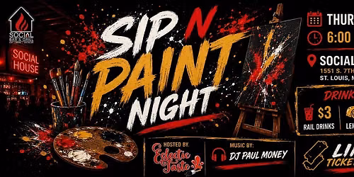 Sip N Paint Night @ Social House Thurs. 6\/11