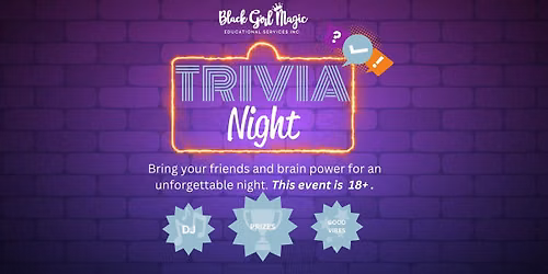 Black Girl Magic Trivia Night