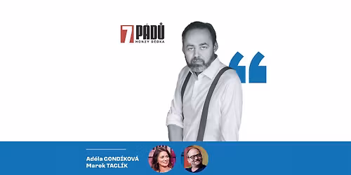 7 p\u00e1d\u016f Honzy D\u011bdka | Skute\u010d