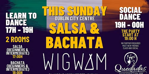 SUNDAY LATINO 2 ROOM - Salsa & Bachata Classes & Social in WIGWAM