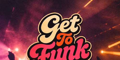 Get to Funk Presents: Launch Party at Commune Liverpool