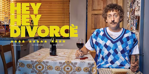 Schalk Bezuidenhout | Hey Hey Divorc\u00e8 | Brussels