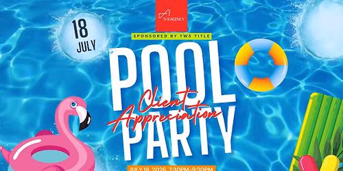 A Summer Thank You | Client Appreciation Pool Party