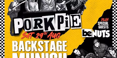 PorkPie Live plus beNUTS at Backstage, Munich, Germany