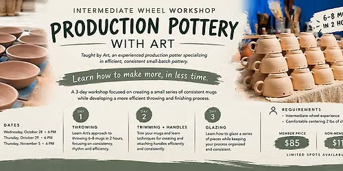 Production Pottery with Art | Intermediate Wheel Workshop
