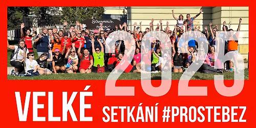 Prost\u011b b\u011b\u017e! Velk\u00e9 setk\u00e1n\u00ed v Praze