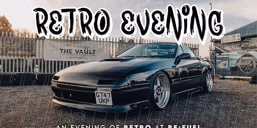Retro Evening @ Re:Fuel