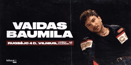Vaidas Baumila | Rugs\u0117jo 4 | Luki\u0161ki\u0173 kal\u0117jimas 2.0