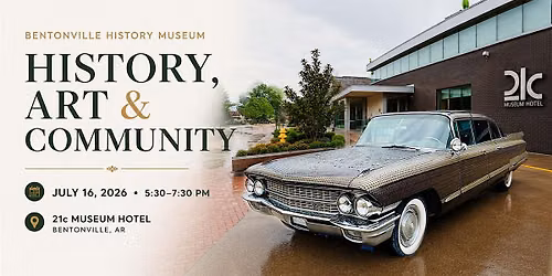 Bentonville: History, Art & Community