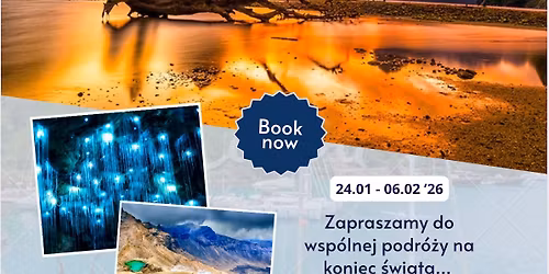 \u201eNOWA ZELANDIA\u201d - Cie\u0144 Wielkiej Chmury 24.01 - 06.02 \u201926