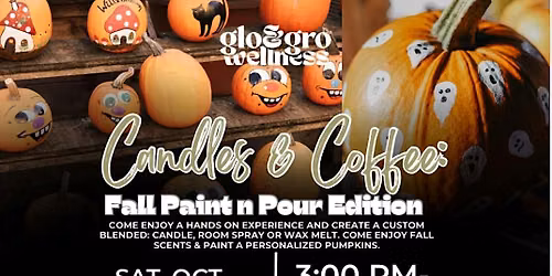 Candles and Coffee: Hello Fall Paint &Pour Edition